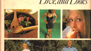 <i>Woman Alive</i>: Food For Life, Love, And Looks